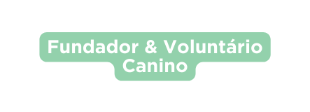 Fundador Voluntário Canino